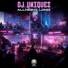 Allnight Long - DJ Uniques