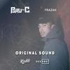 Original Sound - Bru-C&Frazah