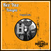 Tonight (Original Mix) - Rez Yaz