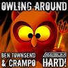 Owling Around (Twit Mix) - Ben Townsend&Crampo