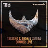 Summer Love - Tacacho&Andres Sierra