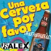 Una Cerveza por favor (Klingelton) - PS Alex