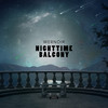 Nighttime Balcony (Original Mix) - Wernoir