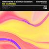 No Chances - Nippandab&Dayna Madison&Andre Fortier&Francesca Opebiyi