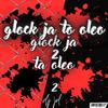 Glock Ja Ta Oleo 2 (Explicit) - Dj jvl&Jhonatan Ferreira de Jesus