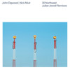 30 Northeast (Julian Jeweil remix) - John Digweed&Nick Muir&Julian Jeweil