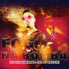 Fogo na Bomba - MC DAN PH&CRL DJ KELVIN