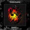 Bang! (Kevin Corral Remix) - Svan Gianz&Kevin Corral