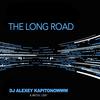 The Long Road(with Nastia Light) - DJ ALEXEY KAPITONOWWW&Nastia Light