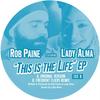 This Is the Life - Rob Paine&Lady Alma