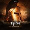 Our Kingdom - Tyfon&Sedutchion