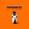 Guantanamo Bay(feat. J Bux) (Explicit) - Milano Constantine&J Bux