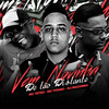 Vem Novinha de Tão Distante (Explicit) - MC Titanic&Mc Teteu&DJ Macumba