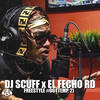 Freestyle #06(Temp. 2) (Explicit) - DJ Scuff&El Fecho RD