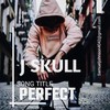 Perfect - J SKULL