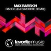 Dance (DJ Favorite Organ Mix) - Макс Барских