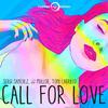 Call for Love (Extended Mix) - Sergi Sanchez&JJ Mullor&Toni Carrillo