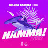 Hamma! 2k22 - culcha candela&HBZ