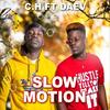 Slow Motion (feat. Daev Zambia) - CH Mr Lyrical Sensor&Harrison Chishiba&Daev Zambia