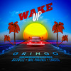 Wake up (Explicit) - Maxwell&Gringo&Moe Phoenix&Laruzo