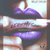 Cat Got My Tongue (Explicit) - Willie Taylor