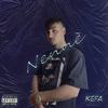 Nennè (Explicit) - Kefa