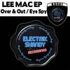 Over & Out (Original Mix) - Lee Mac