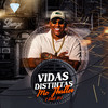 Vidas Distintas (Explicit) - MC Thalles&lui-v