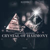 Crystal Of Harmony (Original Mix) - Ben Guaya