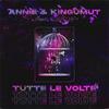 Tutte Le Volte(feat. Mismo & Kingumut) (Explicit) - Mismo&Kingumut&ANNIE