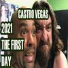 2021 THE FIRST DAY (Explicit) - Castro Vegas