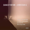 Dance For Me (Work In Progress|Dub) - Christian G&Work in Progress