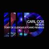 Nexus (Foamo Dub Mix) - Carl Cox