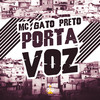 Porta Voz (Explicit) - Mc Gato Preto