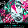 Move With You (Mariion Christiian Remix) - Kayshan&Mariion Christiian