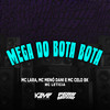 Mega do Bota Bota (Explicit) - Mc Lara&MC Celo BK&MC Meno Dani&Mc Letícia