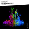 Liquid Energy (Original Mix) - Essiuah