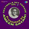 More Saiyan Ji Utrenge Paar[Film - Uran Khatola]With Commentry - Lata Mangeshkar&Chorus&Ameen Sayani