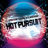 Hot Pursuit - Derek Flynz&Shun Ward&King Tef