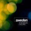 Tomorrow Calling - Sweden