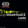 80's Candy (Full On Candy Vocal) - Vincent Kwok&Leedia
