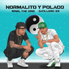 Normalito Y Polaco (Explicit) - Winel The King&Gatillero 23