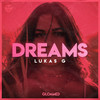 Dreams - Lukas G