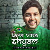 Tara Vina Shyam - Parth Oza