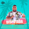 Disputada (Explicit) - DJ Cabide&Mc Nandinho