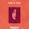 You & You - Pepskii