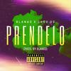 Préndelo (Explicit) - Blanko 