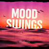 Mood Swings (Explicit) - S.A.M