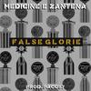 False Glorie(feat. Zantena) (Explicit) - Medicine&Zantena