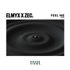 Feel Me - ElmyX&ZEC.